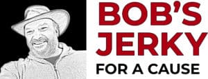 Bob's Jerky For A Cause